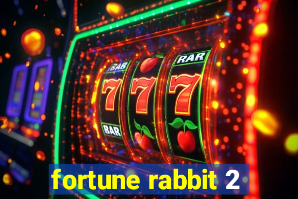 fortune rabbit 2